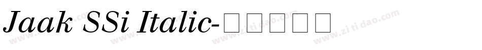 Jaak SSi Italic字体转换